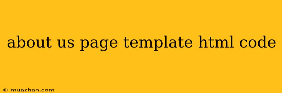 About Us Page Template Html Code