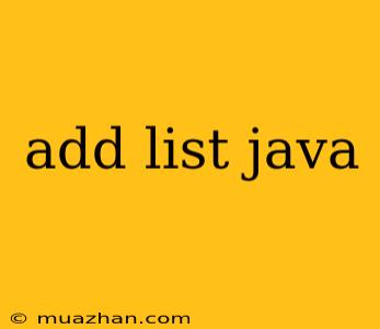 Add List Java