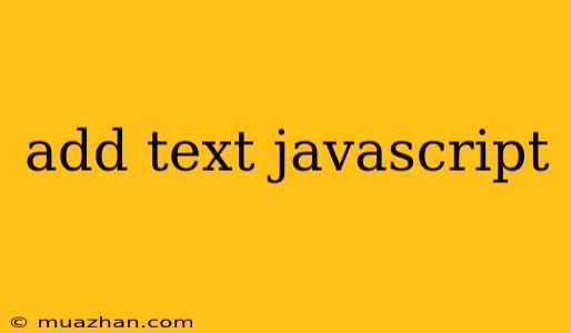 Add Text Javascript