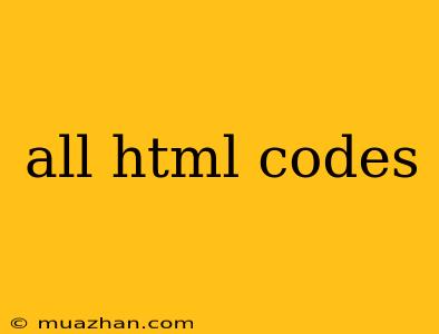 All Html Codes