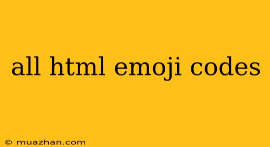 All Html Emoji Codes