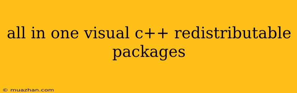 All In One Visual C++ Redistributable Packages