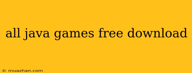 All Java Games Free Download