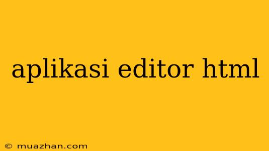 Aplikasi Editor Html
