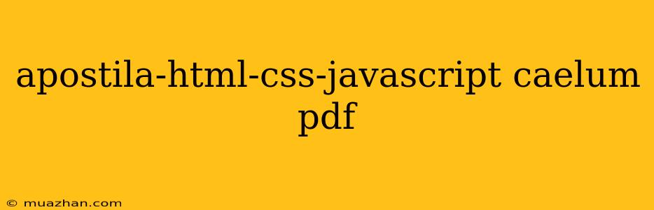 Apostila-html-css-javascript Caelum Pdf