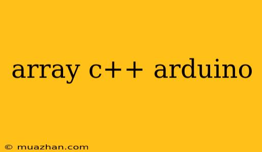 Array C++ Arduino