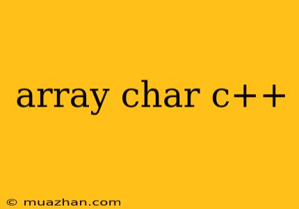 Array Char C++