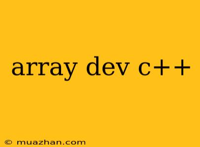 Array Dev C++