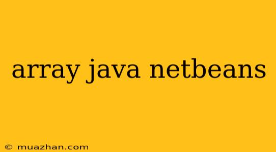 Array Java Netbeans