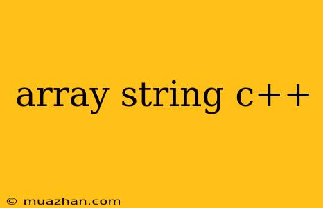 Array String C++