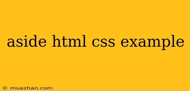 Aside Html Css Example