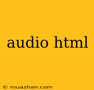 Audio Html