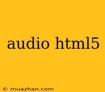 Audio Html5