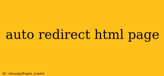 Auto Redirect Html Page