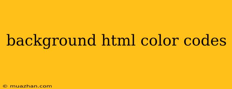 Background Html Color Codes