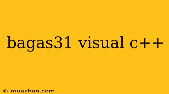 Bagas31 Visual C++
