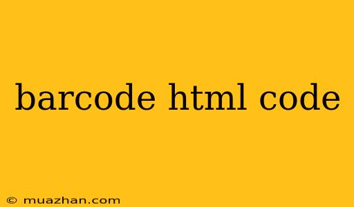 Barcode Html Code