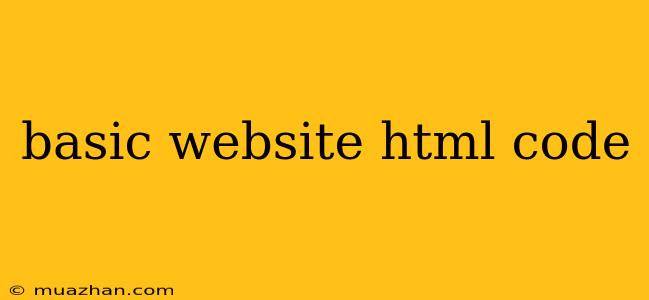 Basic Website Html Code