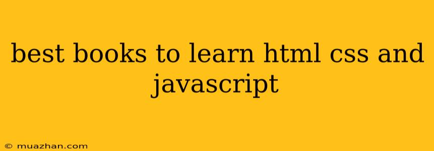 Best Books To Learn Html Css And Javascript
