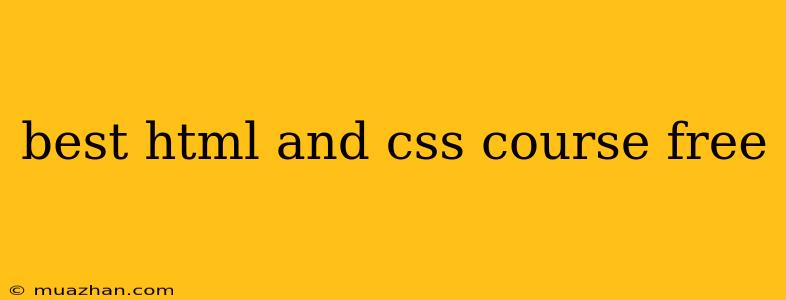 Best Html And Css Course Free