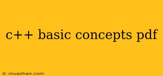 C++ Basic Concepts Pdf