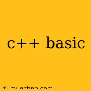 C++ Basic