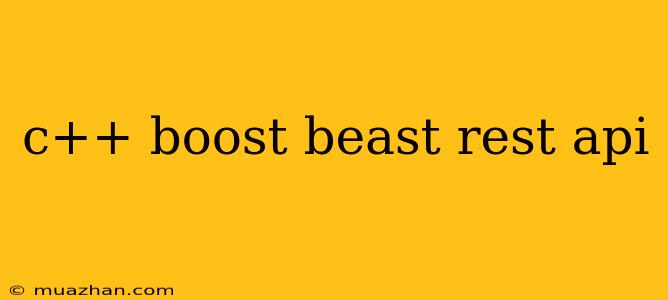C++ Boost Beast Rest Api