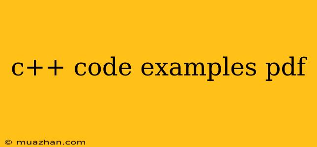 C++ Code Examples Pdf