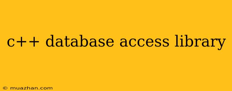 C++ Database Access Library