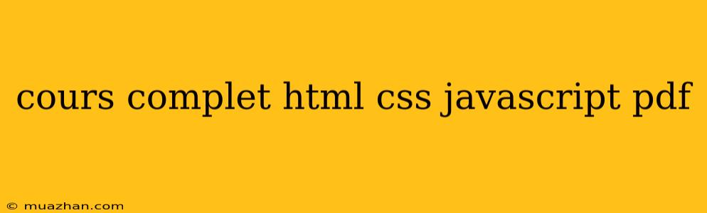 Cours Complet Html Css Javascript Pdf