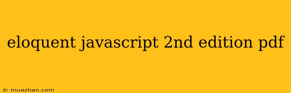 Eloquent Javascript 2nd Edition Pdf