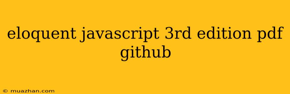 Eloquent Javascript 3rd Edition Pdf Github