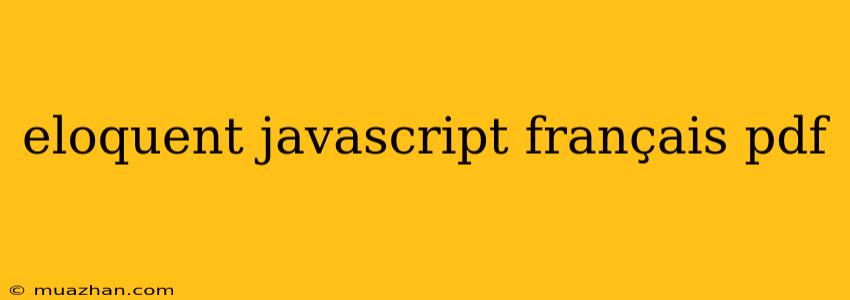 Eloquent Javascript Français Pdf